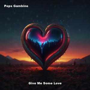 Give Me Some Love (feat. Tracy Hamlin)