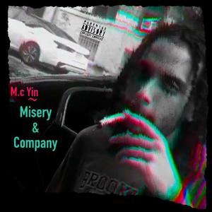 Misery & Company (Explicit)