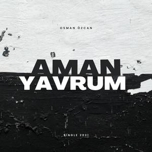 AMAN YAVRUM KURAN OKU