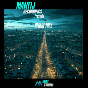 Mantij Recordings Berlin 2024