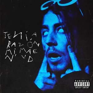 Tenía Razón Mi Mae N' Vd(feat. Nattive) (Explicit)