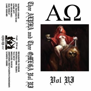 Thee Alpha And Thee Omega, Vol. VI (Explicit)