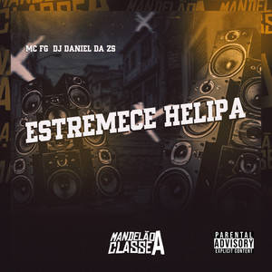 Estremece Helipa (Explicit)