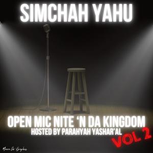 Vol. 2 Open Mic Nite 'N Da Kingdom