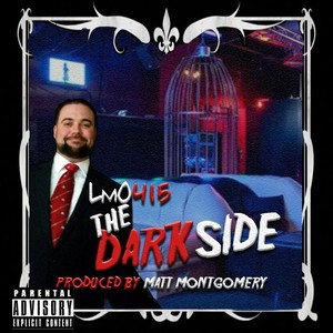 The Dark Side (Explicit)