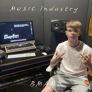 Music Industry (Explicit)