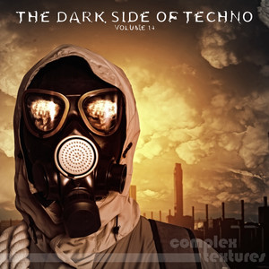 The Dark Side of Techno, Vol. 14