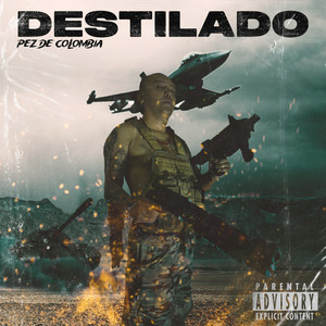 Destilado (Explicit)