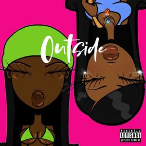 Outside (feat. Shaay) [Explicit]