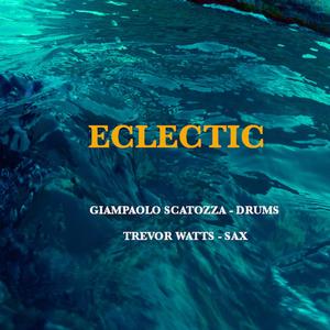 Eclectic(feat. Trevor Watts)