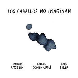 Los Caballos No Imaginan