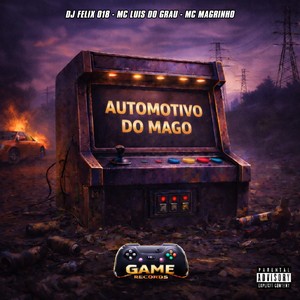 AUTOMOTIVO DO MAGO (Explicit)