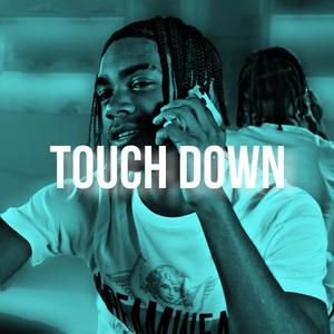 Touch Down (feat. OBTheArtist) (Explicit)