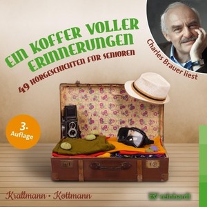 Ein Koffer voller Erinnerungen (49 Hörgeschichten für Senioren)