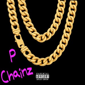 P Chainz (Explicit)