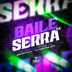 Baile da Serra (Explicit)