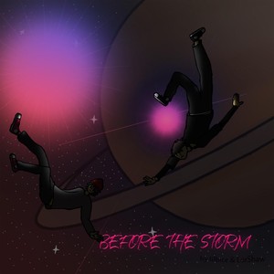 BEFORE THE STORM (Explicit)