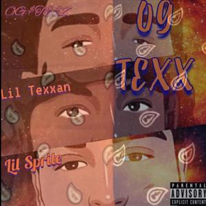 OG TEXX (feat. Lil Texxan & Lil $prite) (Explicit)