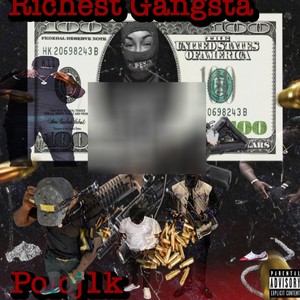 Richest Gangsta (Explicit)