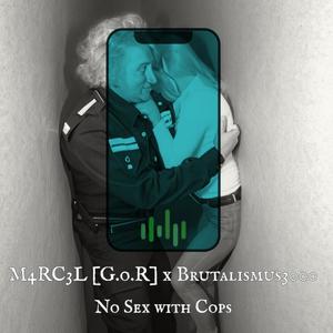 No Sex With Cops