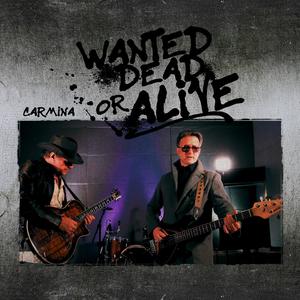 Wanted Dead or Alive