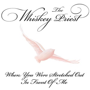 When You Were Stretched out in Front of Me