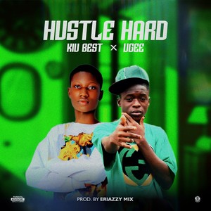 Hustle Hard (Explicit)
