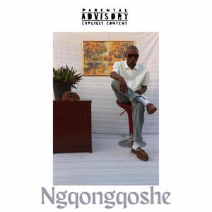 Ngqongqoshe (feat. Manando) [Explicit]