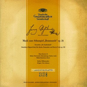 Schubert: Rosamunde, D.797 (Incidental music to Helmina von Chézy's Play) - Alfonso and Estrella Overture (D.732)