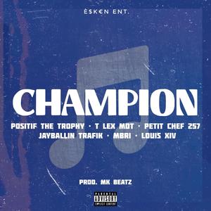 Champion (Explicit)