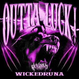 OUTTA LUCK! (feat. Undead Ronin) (Explicit)