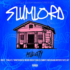 Slumlord (Mudmix|Explicit)
