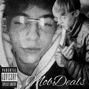 Mob Deals (Explicit)