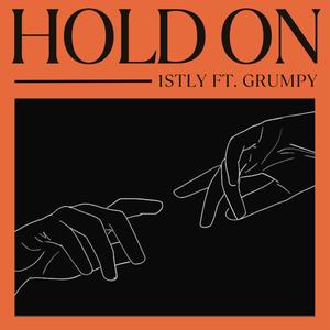 Hold On (feat. Grumpy)