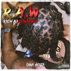 R.A.W Rich and wacko (feat. Harteez)