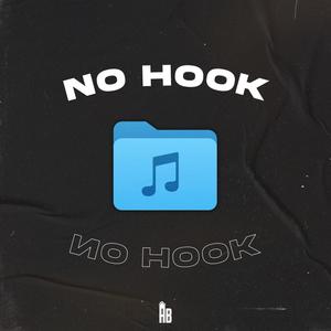 No Hook (feat. 7en) (Explicit)