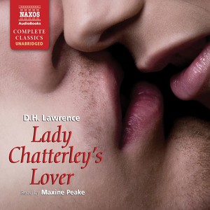 LAWRENCE, D.H.: Lady Chatterley's Lover (Unabridged)