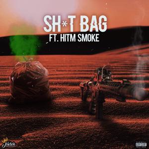 **** Bag (feat. Hitm Smoke) [Explicit]