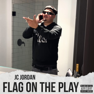 Flag on the Play (Explicit)