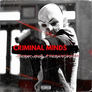 Criminal Minds (feat. NoneLikeMar & TheMacstarMGM) [Explicit]