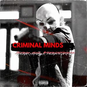 Criminal Minds (feat. NoneLikeMar & TheMacstarMGM) (Explicit)