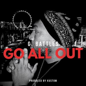 Go All Out (Explicit)