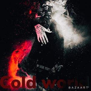 Cold world (Explicit)