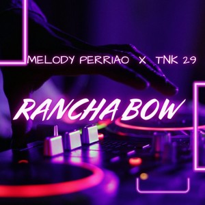 Rancha Bow