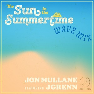 The Sun in the Summertime Wave Mix