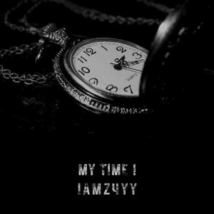 My Time ! (Explicit)