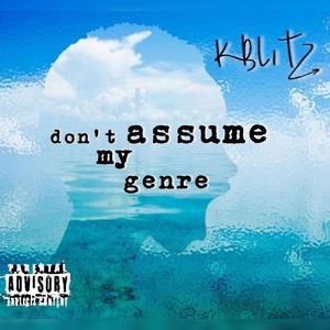 Don't Assume My Genre (Explicit)