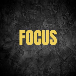 Focus