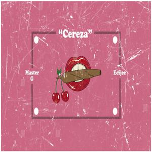 CEREZA(feat. eefjee) (Explicit)