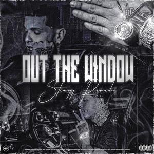 Out The Window (Explicit)